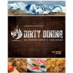 Dirty-Dining-An-Adventurers-Cookbook